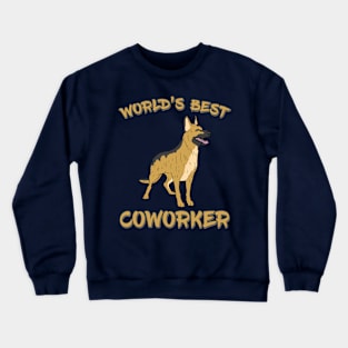 German Shepherd World's Best Coworker Crewneck Sweatshirt